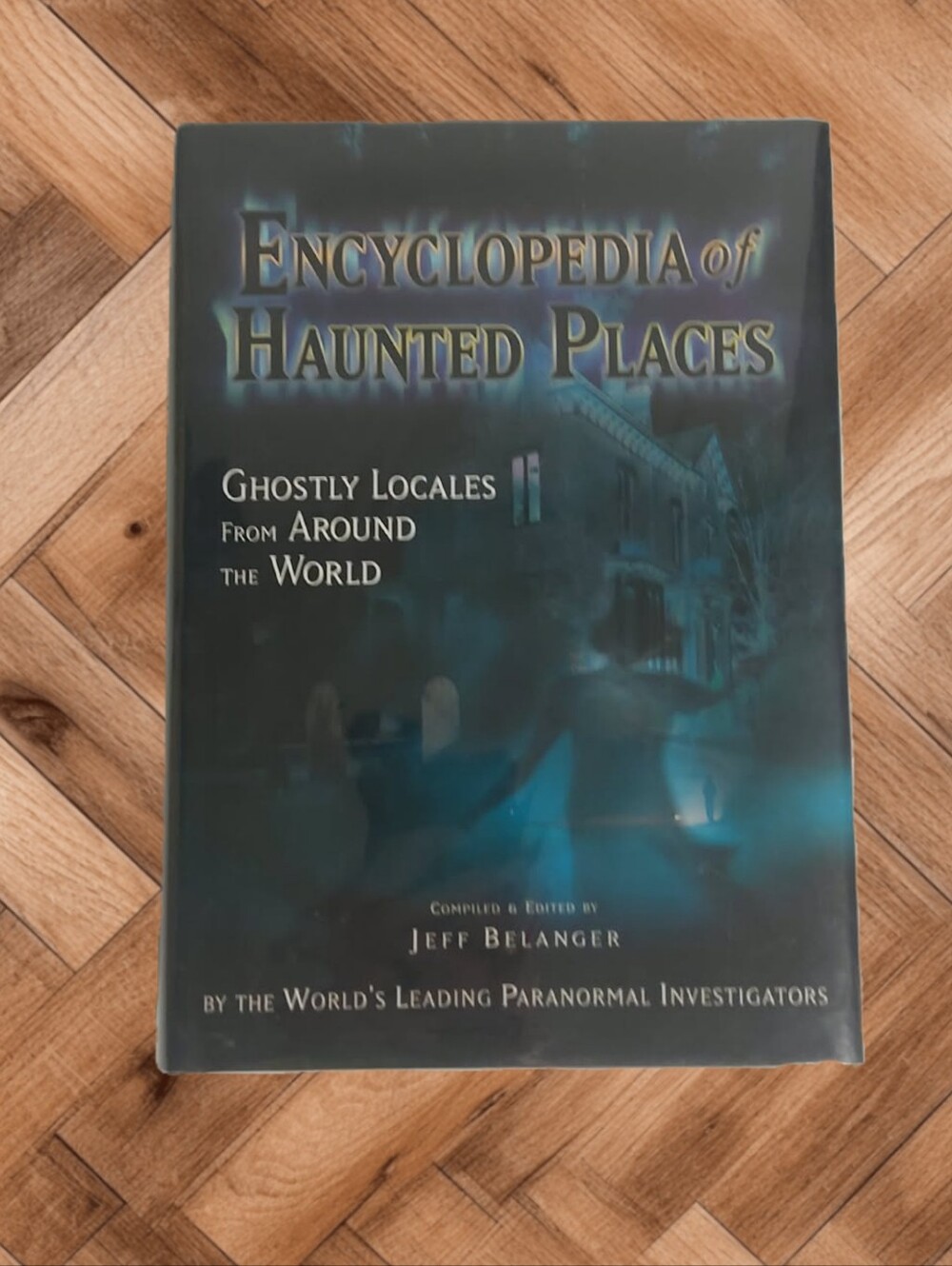 ​Encyclopedia of Haunted Places Hardcover Book Jeff Belanger Paranormal 📚
